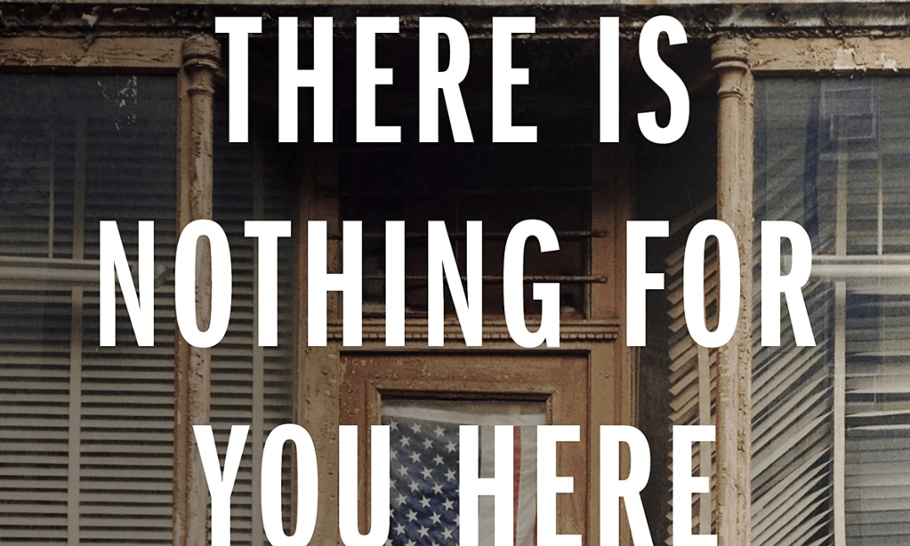 Books: There Is Nothing for You Here, The Last Grand Duchess, and Good&nbsp;Talk